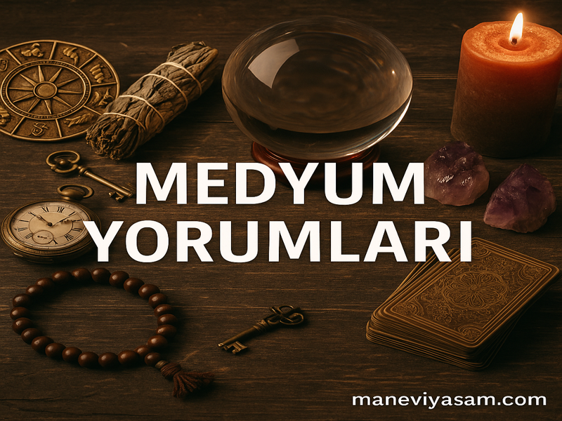 Medyum Yorumları